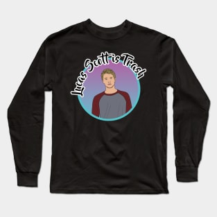 Lucas Scott is Trash Long Sleeve T-Shirt